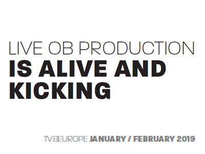 LIVE OB PRODUCTION IS ALIVE AND KICKING
